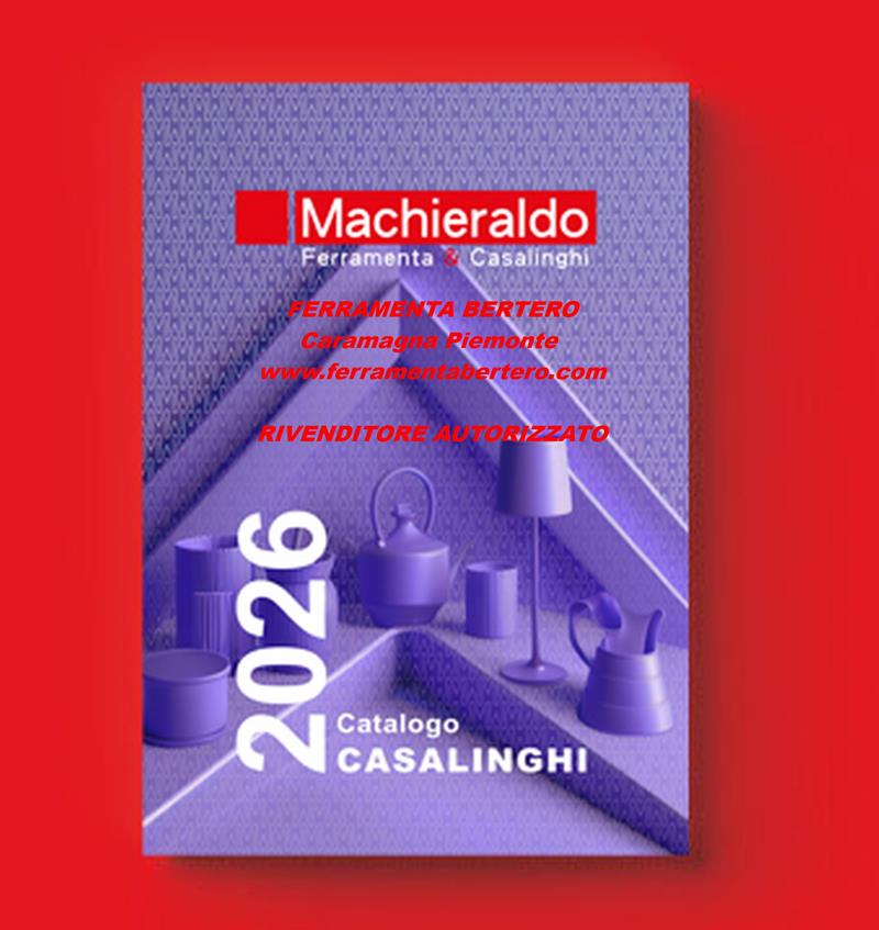 /cgi-bin/immagini/850bd015-948e-4cf9-ae62-1b425143a453_MACHIERALDO CATALOGO 2026 GENERALE CASALINGHI  foto prima pagina.jpg
